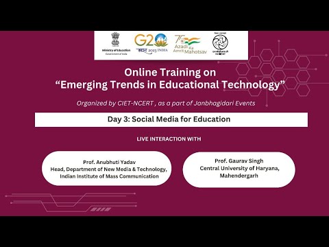 Online Training On Day 3  : - Emerging Trends in Educational Technology: Social Media for Education