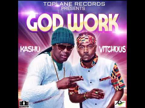 Vitchous ft. Kashu God Work (God Work Riddim)
