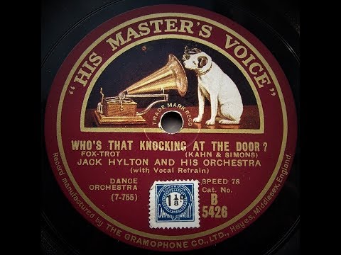 Jack Hylton and His Orchestra - Who's That Knocking At The Door? (1927)