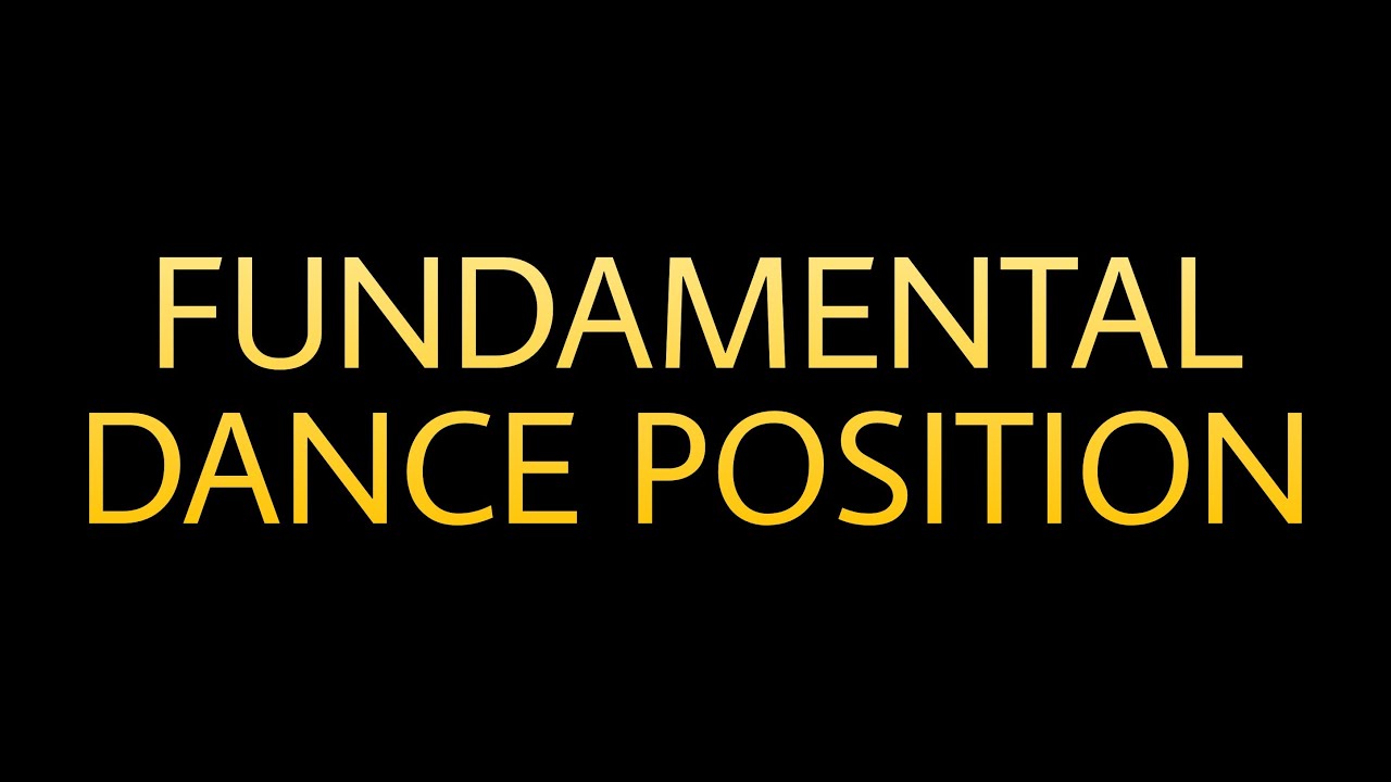 Lesson 2.1: Fundamental Dance Position