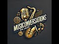 MusiConversations on Jazz - Schu-Memories by Tom Schuman on Buddy Tate - Season 1a Ep 3 - Aired 2021