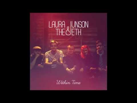 Laura Junson & The Jeth - Within Time