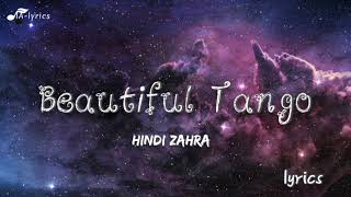 beautiful tango - lyrics - hindi zahra