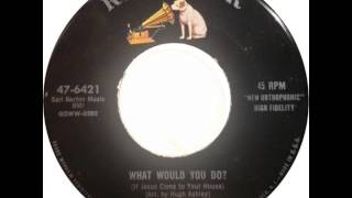 Porter Wagoner ~ What Would You Do ? (If Jesus Came to Your House)