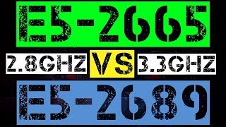 XEON E5-2665 VS E5-2689