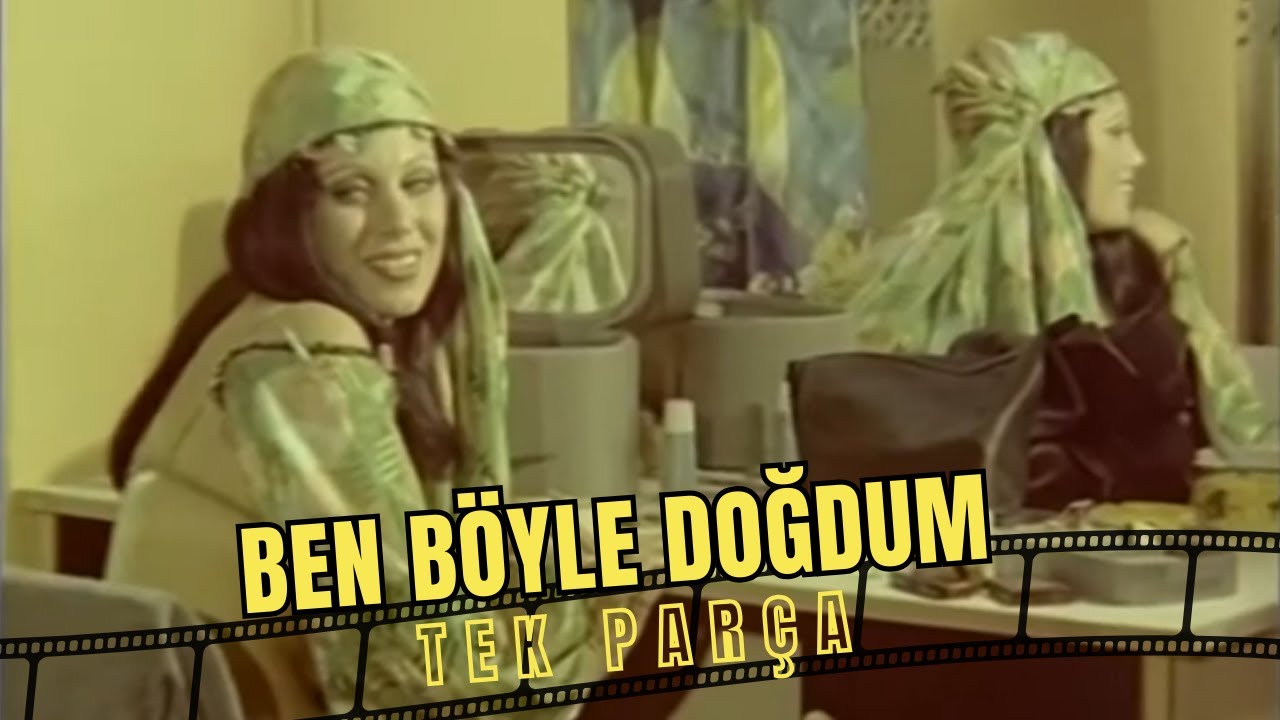 Ben Böyle Doğdum | Feri Cansel - Tanju Korel Eski Türk Filmi