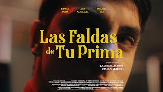 LAS FALDAS DE TU PRIMA | Tráiler