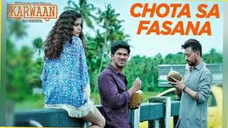 Arijit Singh: Chota Sa Fasana Lyrical | Karwaan | Irrfan Khan | DulQuer Salmaan | Mithila Palkar