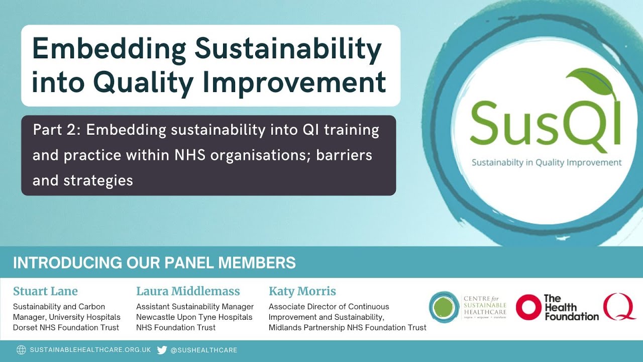 Embedding sustainability into QI training & practice within NHS organisations; barriers & strategies