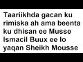 taariikhda gacan ku rimiska ah ee sheikh musse l’histoire mensongère de cheikh moussa 26 5 2020