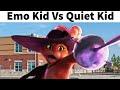 EMO KID VS QUIET KID