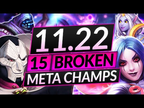 15 MOST BROKEN CHAMPIONS of the NEW 11.22 PATCH - BEST MAINS Tier List - LoL Guide