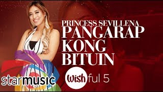 Princess Sevillena - Pangarap Kong Bituin (Audio) 🎵