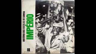 História das Escolas de Samba - Império Serrano - 1974