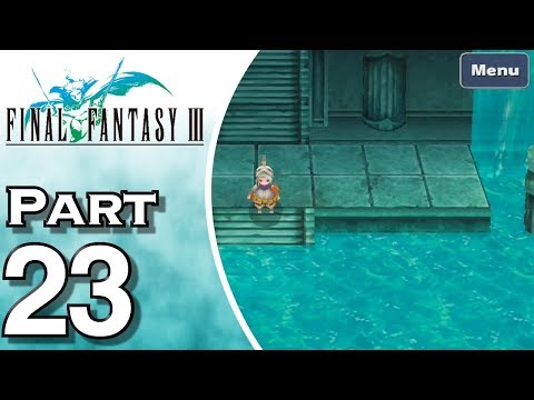 Let's Play Final Fantasy III iOS (Gameplay + Walkthrough) Part 23 - Temple of Time