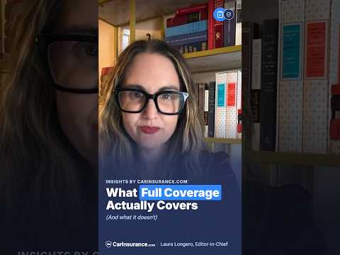 Full coverage car insurance explained: What's covered and what's not?