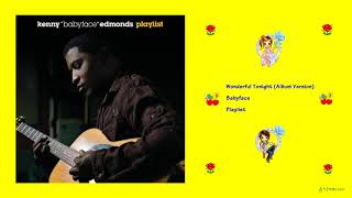 Babyface - Wonderful Tonight (Album Version)