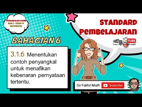 BAB 3 -Penaakulan Logik [PART 6 SP-3.1.6] - KSSM Matematik Tingkatan 4
