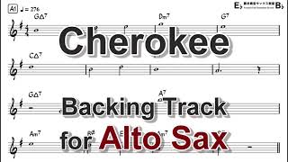 Cherokee - Backing Track with Sheet Music for Alto Sax