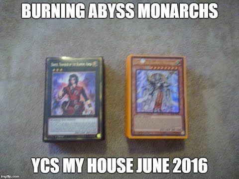Burning Abyss Monarch deck profile(June 28th 2016)