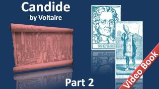 Part 2 - Candide Audiobook by Voltaire (Chs 19-30)