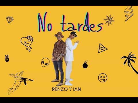 Renzo & Ian - No Tardes (Video Oficial)