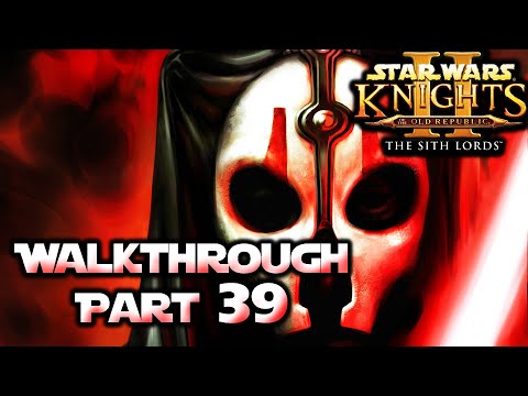 Star Wars Knights of the Old Republic 2 - KOTOR 2 Walkthrough Part 39 (All Quests + Max Difficulty)