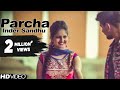 Parcha (Official Video) : Inder Sandhu | New Punjabi Song
