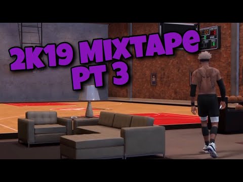 2k19 Mixtape pt.3🐐 (LB x Iraq X Lanks-No time)