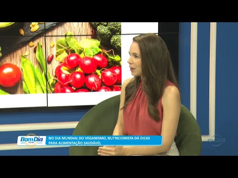 No Dia Mundial do Veganismo, nutricionista dá dicas para alimentação saudável 01 11 2022
