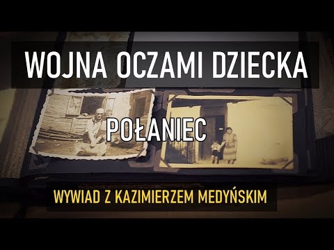 Wojna Oczami Dziecka - Kazimierz Medyński (Połaniec)