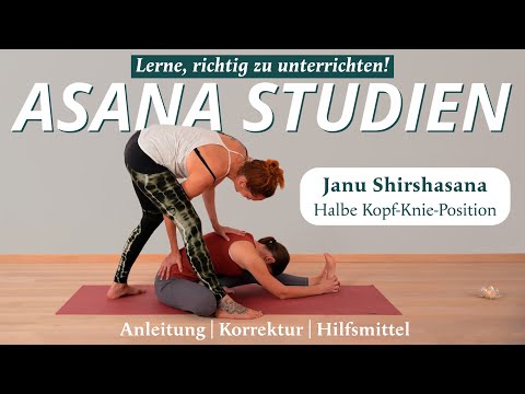 Yoga Asana-Studien "Halbe Kopf-Knie-Position - Janu Shirshasana" | Anleitung & Korrektur