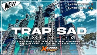 Download lagu BASS NGELUDUK •TRAP SAD HOLD ON VIRAL CEK SOUND 2023 mp3