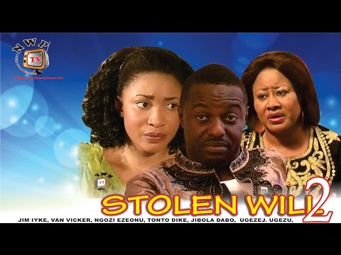 Stolen Will 2   - Newest Nigerian Nollywood Movie