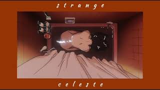 strange by celeste but its playing in another room + rain (1 hour version)
