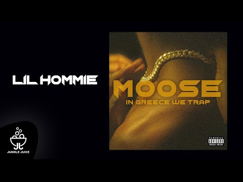 Moose - Lil Hommie | Official Audio Release