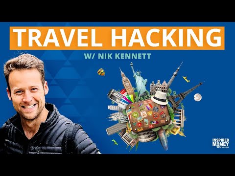 Nik Kennett's Secrets to Travel Hacking the World with Less Money