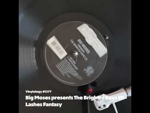 Big Moses presents The Brighter Days EP - Lashes Fantasy