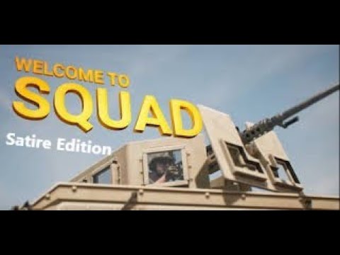 WELCOME TO SQUAD - Introduction Video (Satire)
