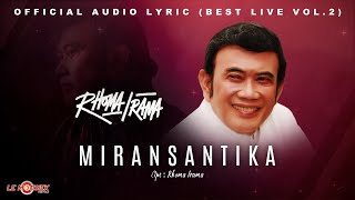 Download lagu Rhoma Irama - Mirasantika ( Audio Lyric Best Live) Vol 2 mp3
