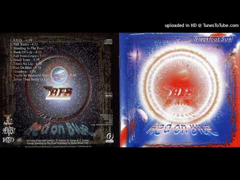 Blackfoot Sue  - Red On Blue