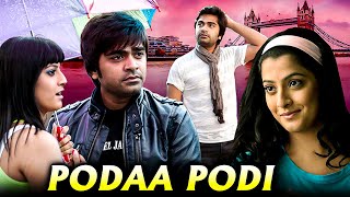 Podaa Podi Tamil Full Movie | போடா போடி | Simbu, Varalaxmi Sarathkumar