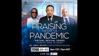 Praising Through The Pandemic- Pastor Brian Nelson