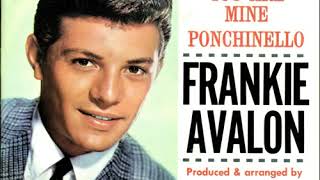 Frankie Avalon  You Are Mine