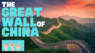 ASL The Great Wall of China