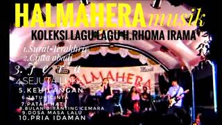 Download lagu Halmahera Musik full album koleksi lagu-lagu lawas H. Rhoma Irama mp3