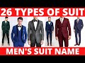 DIFFERENT TYPES OF SUITS FOR MEN IN 2021 MEN S SUIT NAME MEN S SUIT VOCABULARY SUITS FOR MEN