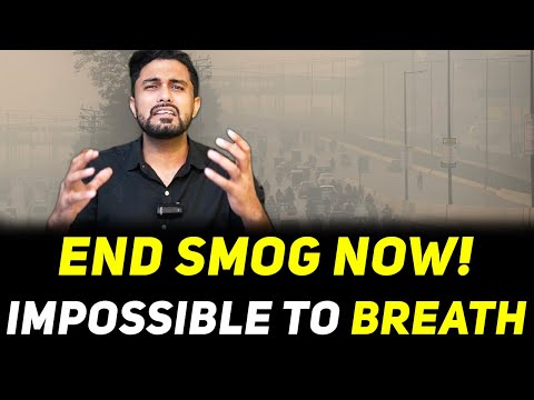 Pakistan's DANGEROUS SMOG Makes It Hard to Breath - The Real Culprit