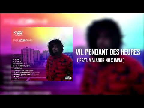 Kava - Pendant des heures ( feat. Malandrinù x Imna )