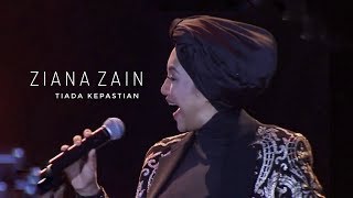Ziana Zain - Tiada Kepastian ( Konsert Fenomena 2019 )